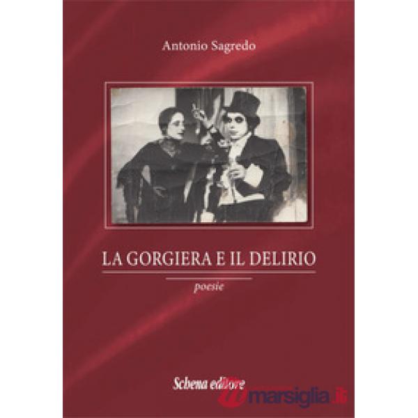 Gorgiera e il delirio (La)