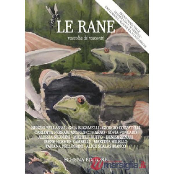 Rane. Raccolta di racconti (Le)