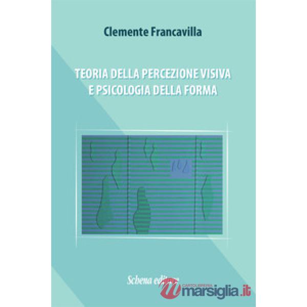 Teoria della percezione visiva e psicologia della forma