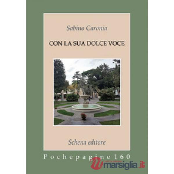 Con la sua dolce voce