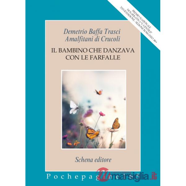 Bambino che danzava con le farfalle (Il)