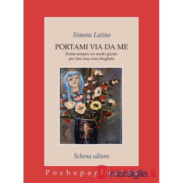 Portami via da me. Esiste sempre un modo giusto per fare una cosa sbagliata