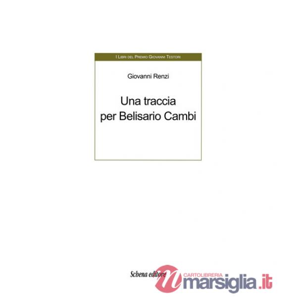 Traccia per Belisario Cambi (Una)