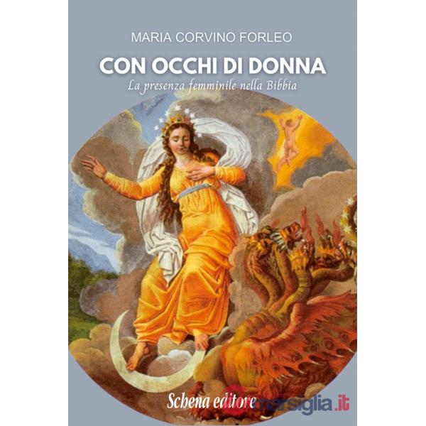 Con occhi di donna. La presenza femminile nella Bibbia