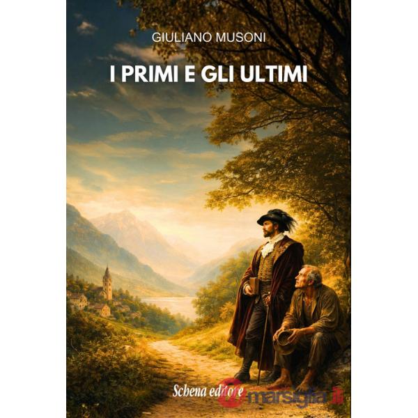 Primi e gli ultimi (I)