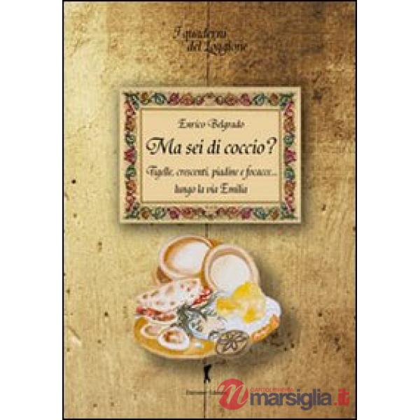 Ma sei di coccio? Tigelle, crescenti, piadine e focacce... lungo la via Emilia