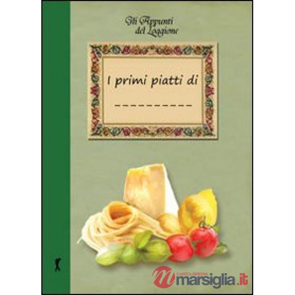 Miei primi piatti (I)