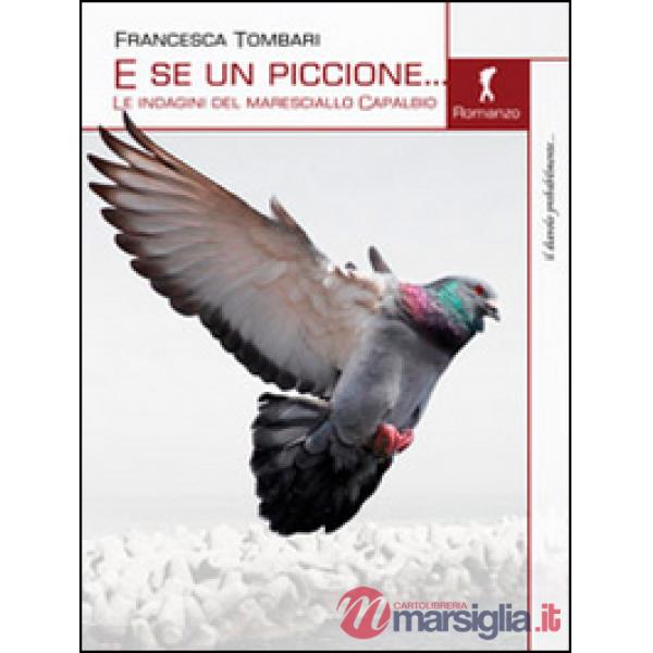 E se un piccione...