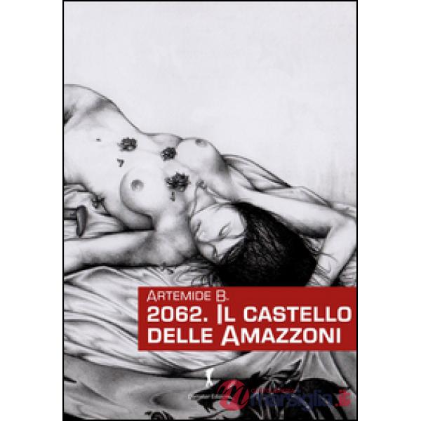 2062. Il castello delle amazzoni