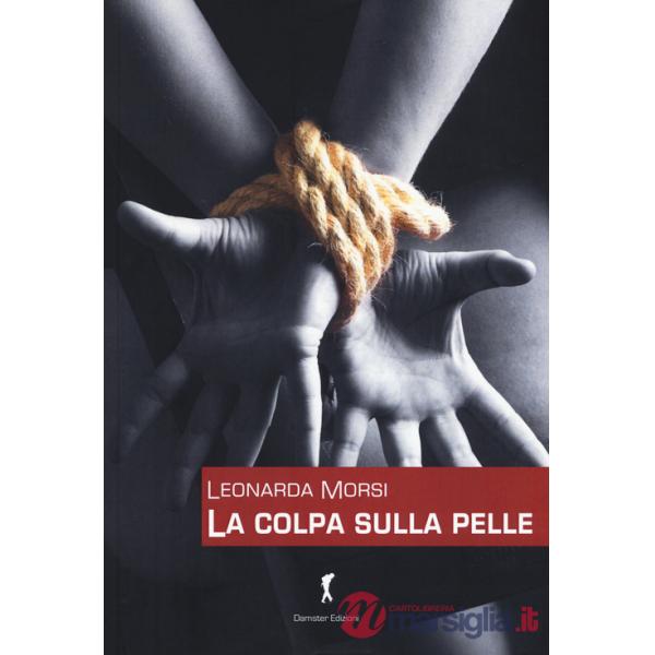 Colpa sulla pelle (La)