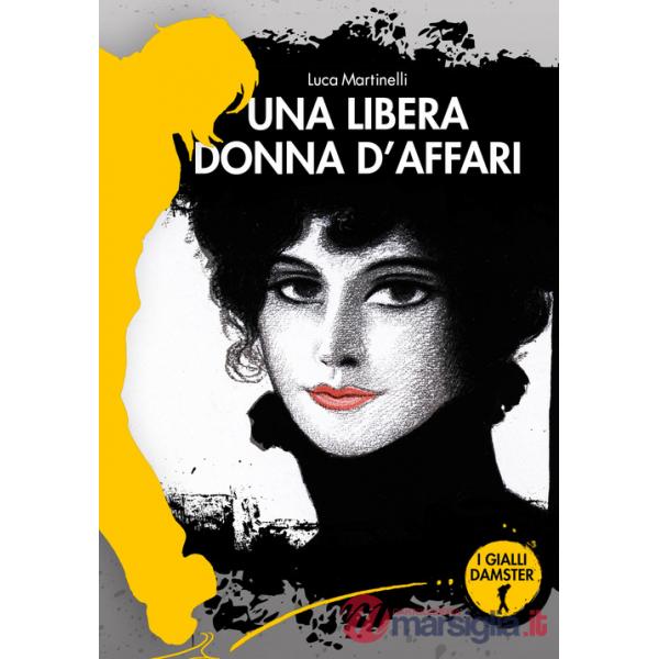 Libera donna d'affari (Una)
