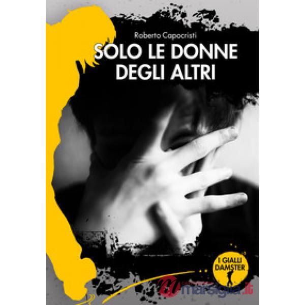 Solo le donne degli altri
