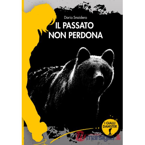 Passato non perdona (Il)