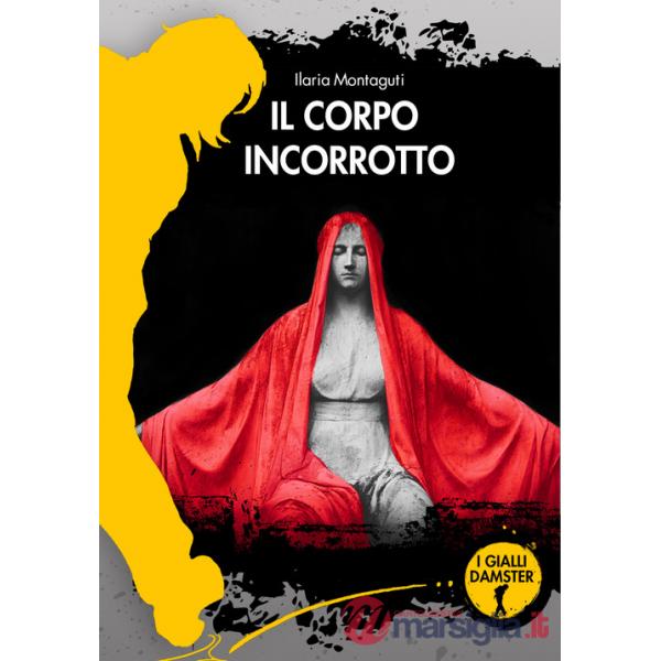 Corpo incorrotto (Il)