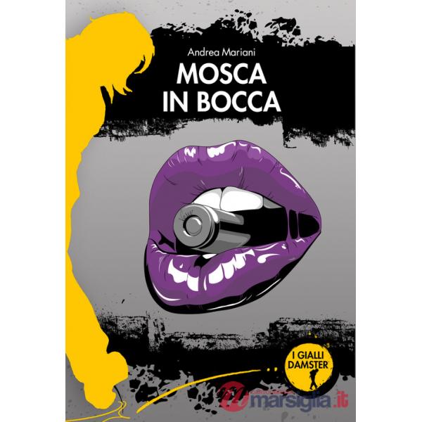 Mosca in bocca