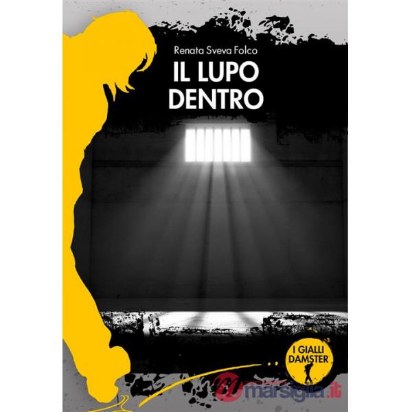 Lupo dentro (Il)
