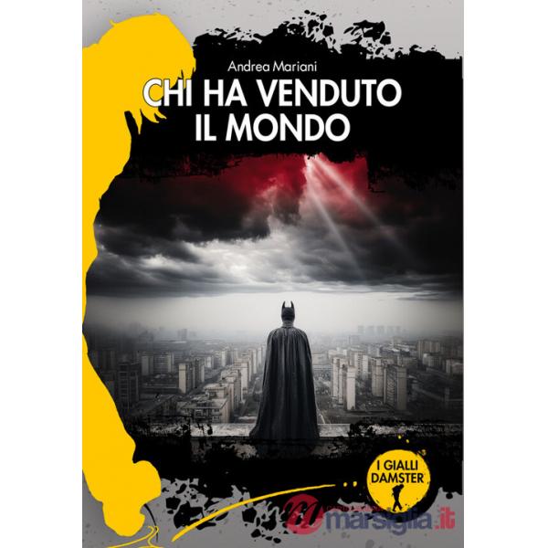 Chi ha venduto il mondo