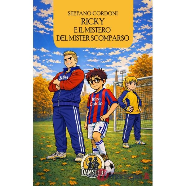 Ricky e il mistero del Mister scomparso