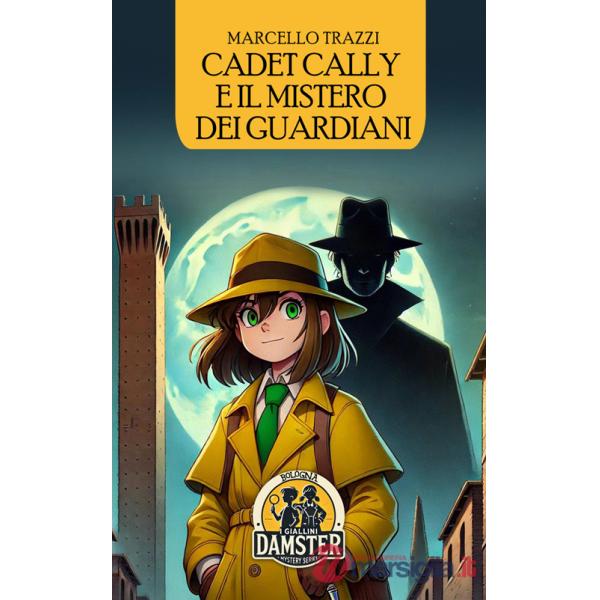 Cadet Cally e il mistero dei guardiani