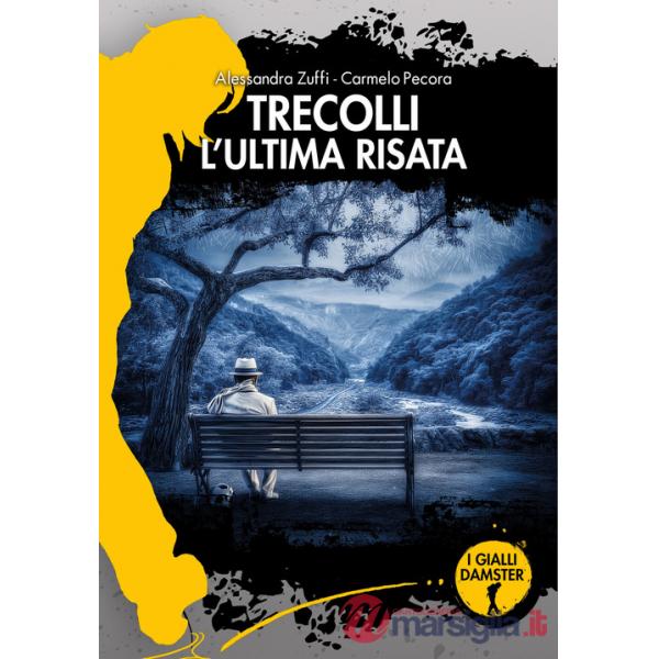 Trecolli. L'ultima risata