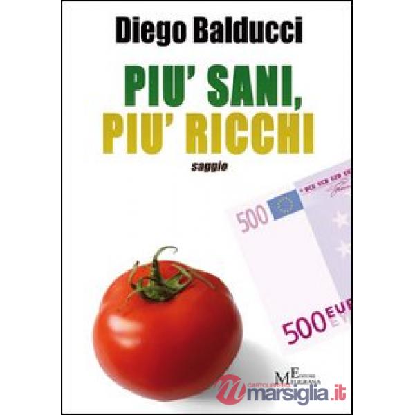 Più sani, più ricchi