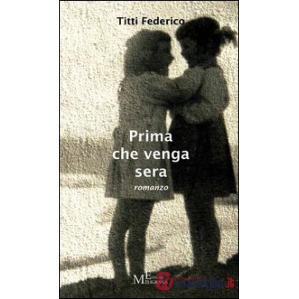 Prima che venga sera
