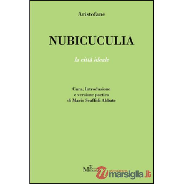 Nubicuculia. La città ideale