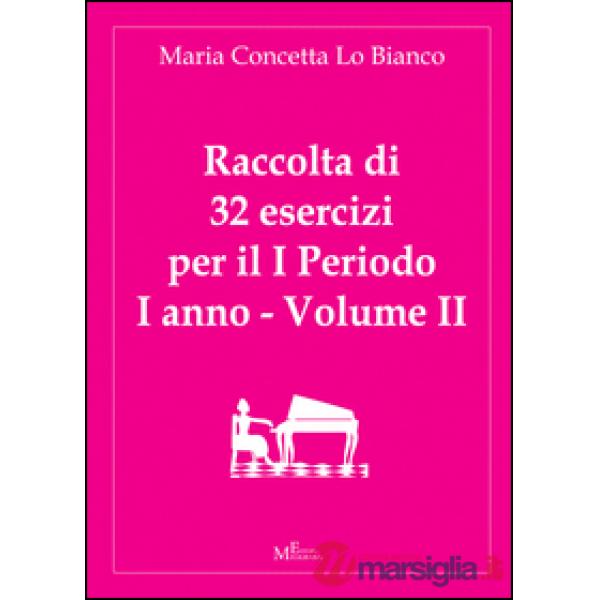 Raccolta di 32 esercizi per il 1° periodo del 1° anno. Vol. 2