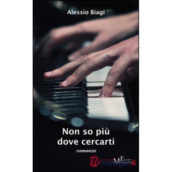 Non so più dove cercarti