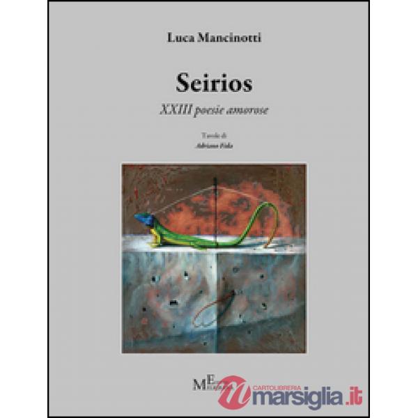 Seirios. 13 poesie amorose