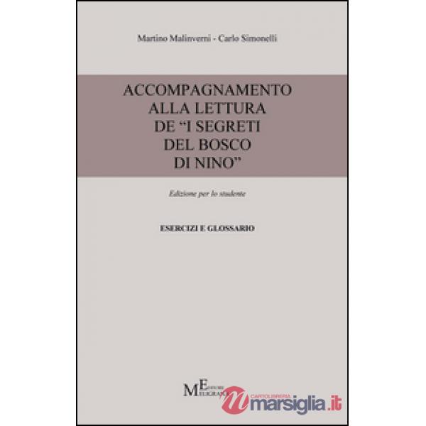 Accompagnamento alla lettura de «I segreti del bosco di Nino». Edizione per lo s