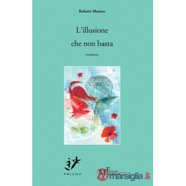 Illusione che non basta (L')