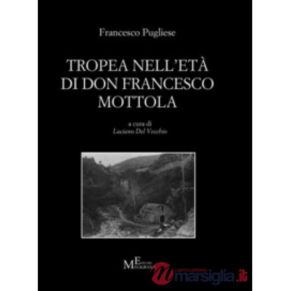 Tropea nell'età di don Francesco Mottola