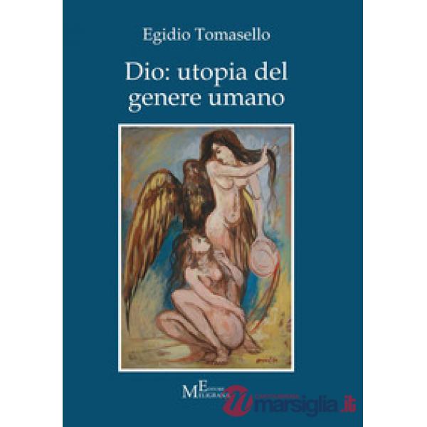 Dio: utopia del genere umano