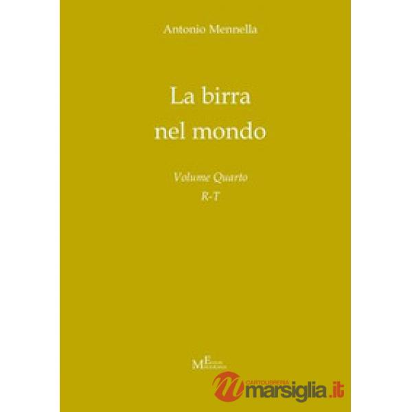 Birra nel mondo (La). Vol. 4: R-T