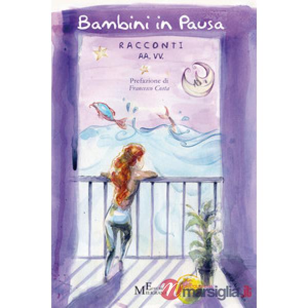 Bambini in pausa. Racconti