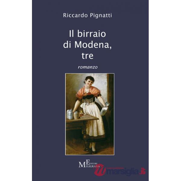 Birraio di Modena (Il). Vol. 3