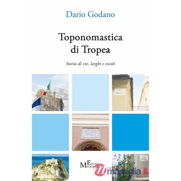 Toponomastica di Tropea. Storia di vie, larghi e vicoli
