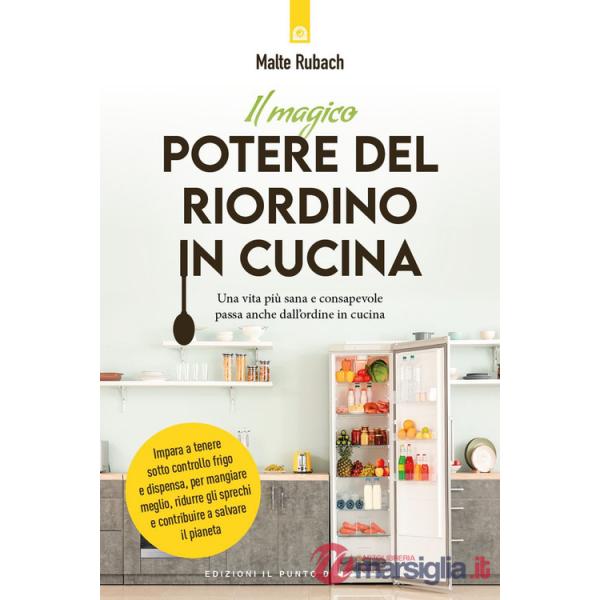 Magico potere del riordino in cucina (Il)