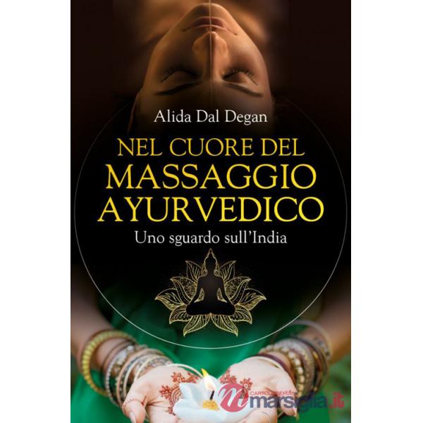 Nel cuore del massaggio ayurvedico. Uno sguardo sull'India