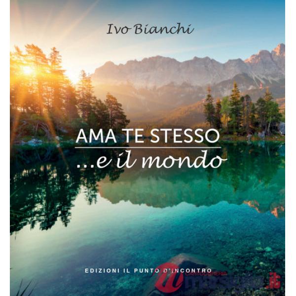 Ama te stesso ...e il mondo