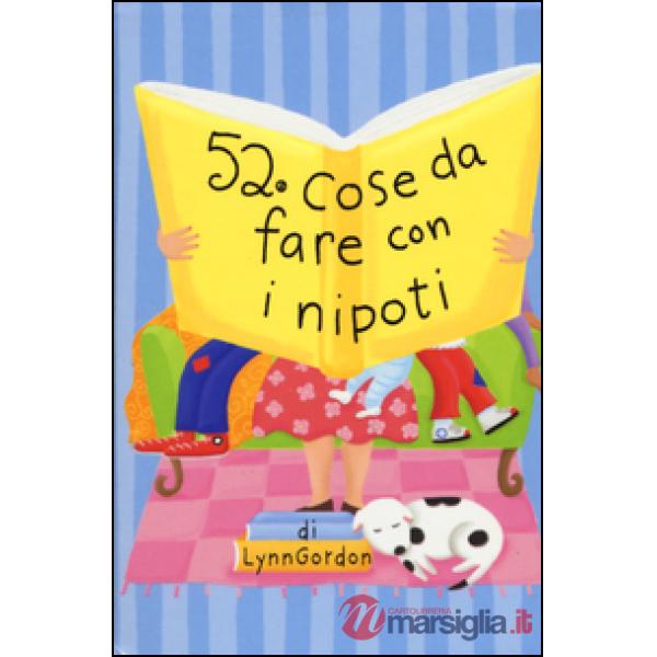 52 cose da fare con i nipoti. Carte