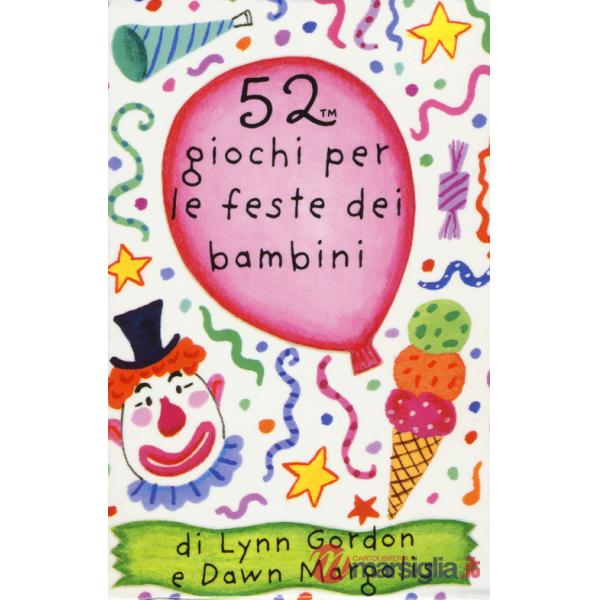 52 giochi per le feste dei bambini. Carte