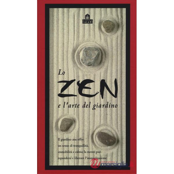 Zen e l'arte del giardino. Con gadget (Lo)