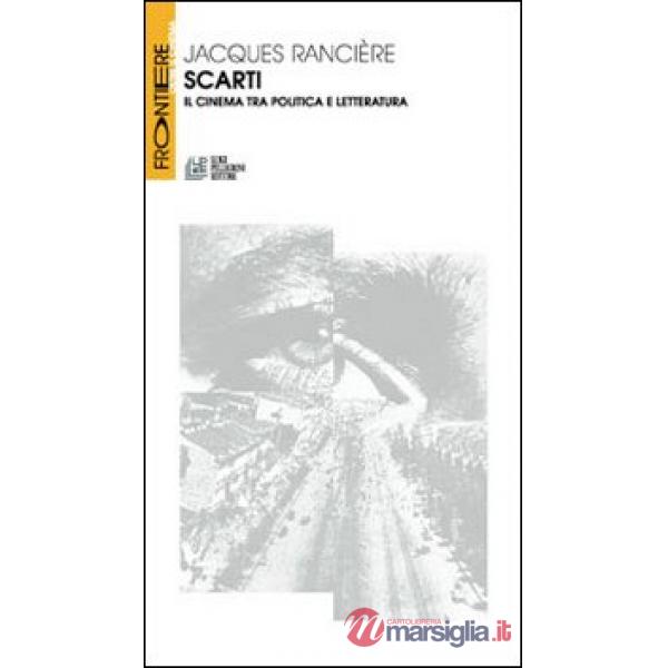 Scarti. Il cinema tra politica e letteratura
