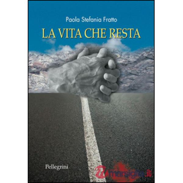 Vita che resta (La)