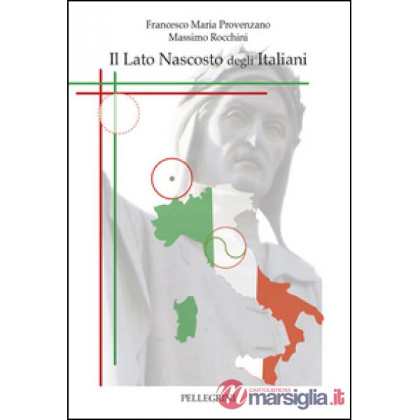 Lato nascosto degli italiani (Il)