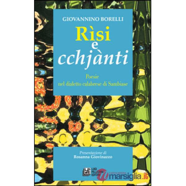 Risi e cchjànti. Poesie nel dialetto calabrese di Sambiase