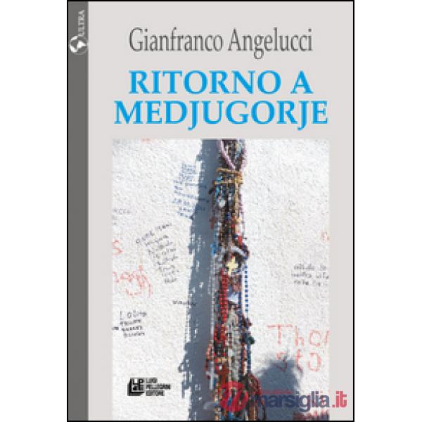 Ritorno a Medjugorje