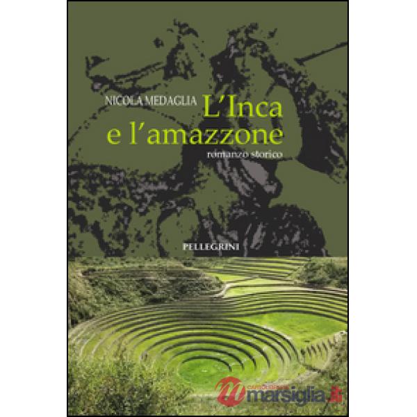 Inca e l'amazzone (L')
